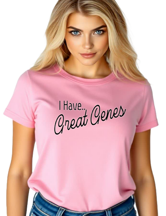 Great Genes - Great Jeans t-shirt. Pink Tee. Blonde model with blue eyes. Free Shipping.
