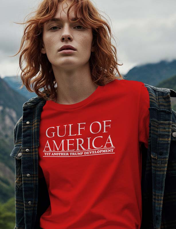 Gulf Of America T-shirt. Trump shirt. Gulf Of America - Yet Another Trump Development. Red. 100% Preshrunk Cotton. Unisex. All Sizes.