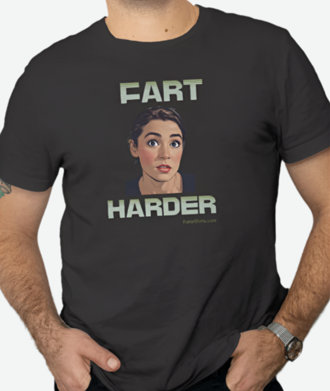 Original FART HARDER AOC t-shirt. Black. Free Shipping. 100% preshrunk cotton.