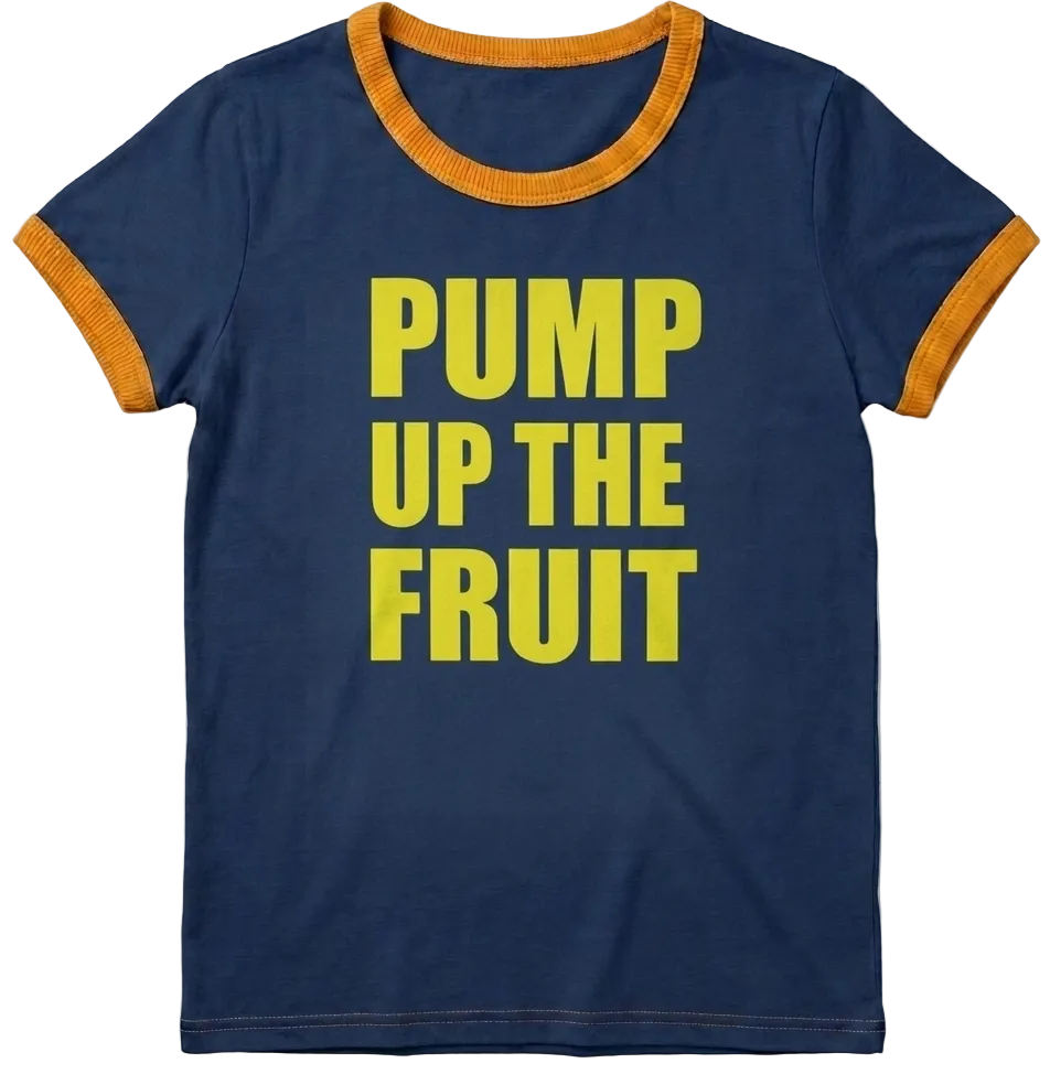 Pump Up The Fruit Penny Tee. FubarShirts.com. Free Shipping. Unisex.