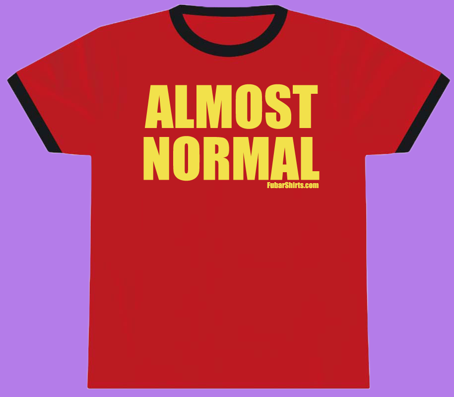 Penny Tees Almost Normal shirt | Retro Ringer t-shirt