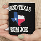 woman holding Defend Texas from Joe coffee mug by fubarshirts.com