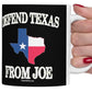 Texas Border Control Mug | Defend Texas From Joe Coffee Mug