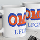 OMG LFGM Coffee Mug