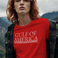 Gulf Of America T-shirt. Trump shirt. Gulf Of America - Yet Another Trump Development. Red. 100% Preshrunk Cotton. Unisex. All Sizes.