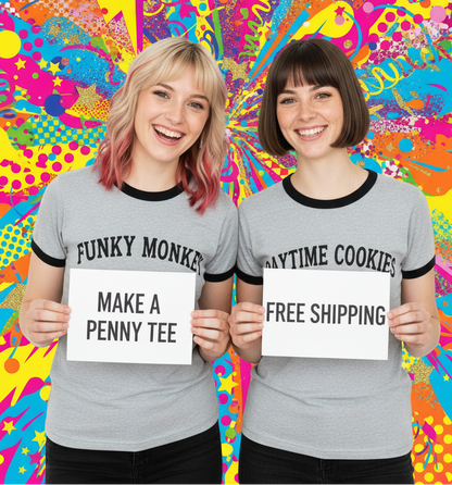 Make custom penny tees at fubarshirts.com.