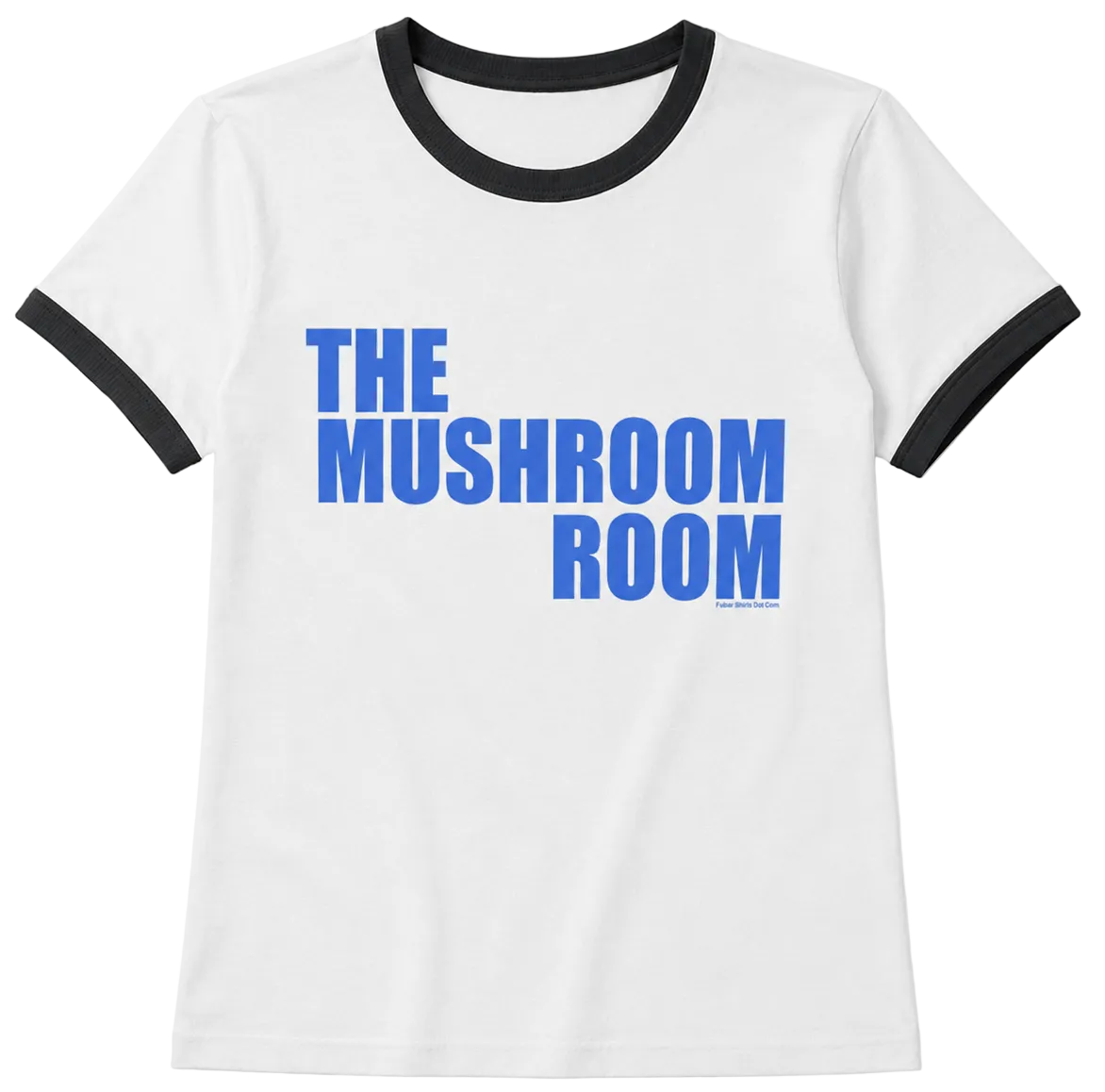 The Mushroom Room Penny Tee. Free Shipping. FubarShirts.com Unisex. White shirt.