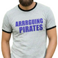 Arrrguing Pirates Penny Tee - FubarShirts.com - ships free - icarly style - unisex