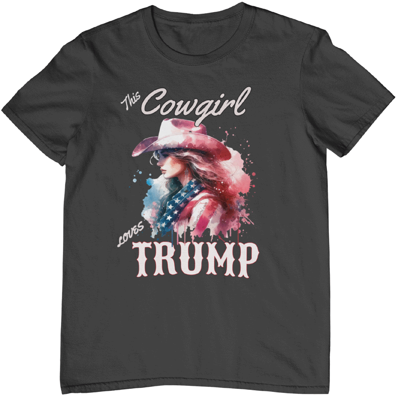 This Cowgirl Loves Trump T-shirt. Unisex. Free Shipping. Black tee. FubarShirts.com