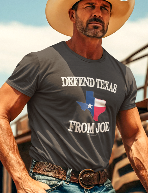 Defend Texas From Joe shirt. Black Tee. Texas Border shirt by FubarShirts.com.