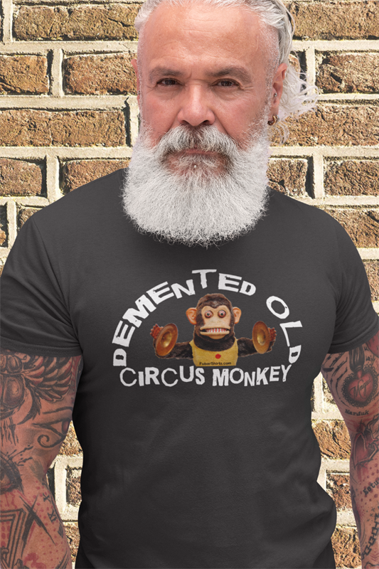 Original Demented Old Circus Monkey t-shirt in Black.