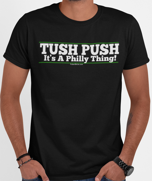 Philadelphia Tush Push - It's a Philly Thing! fubarshirts.com