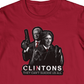 Funny Clintons T-shirt. Red Tee. Fubarshirts.com