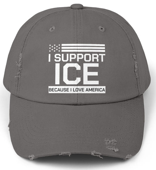 Gray cap with text 'I Support ICE Because I Love America' on a white background