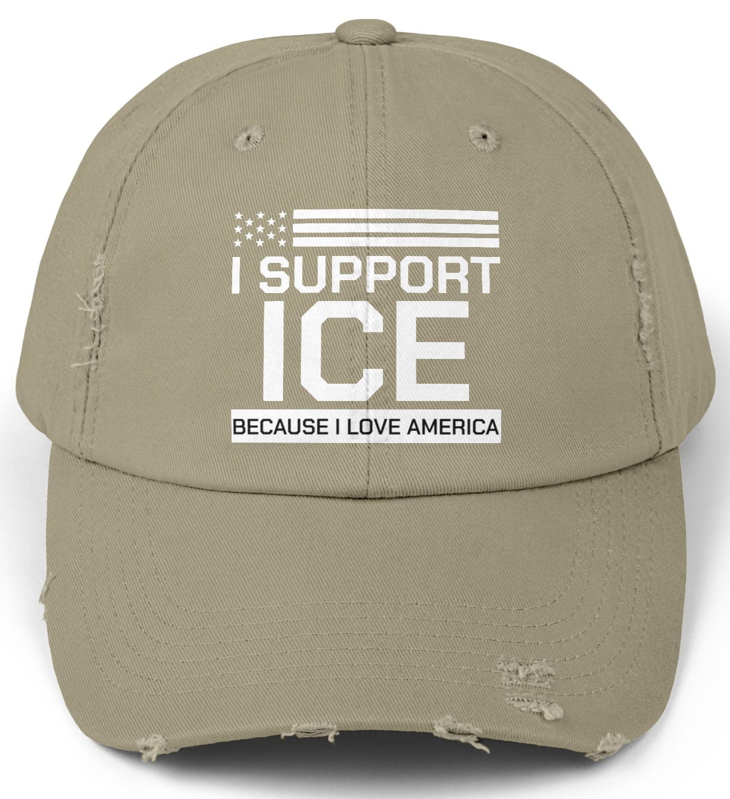 Light Olive cap with 'I Support ICE Because I Love America' text on a white background
