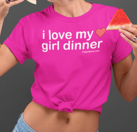 Pink I Love My Girl Dinner Shirt. Regular fit tee.