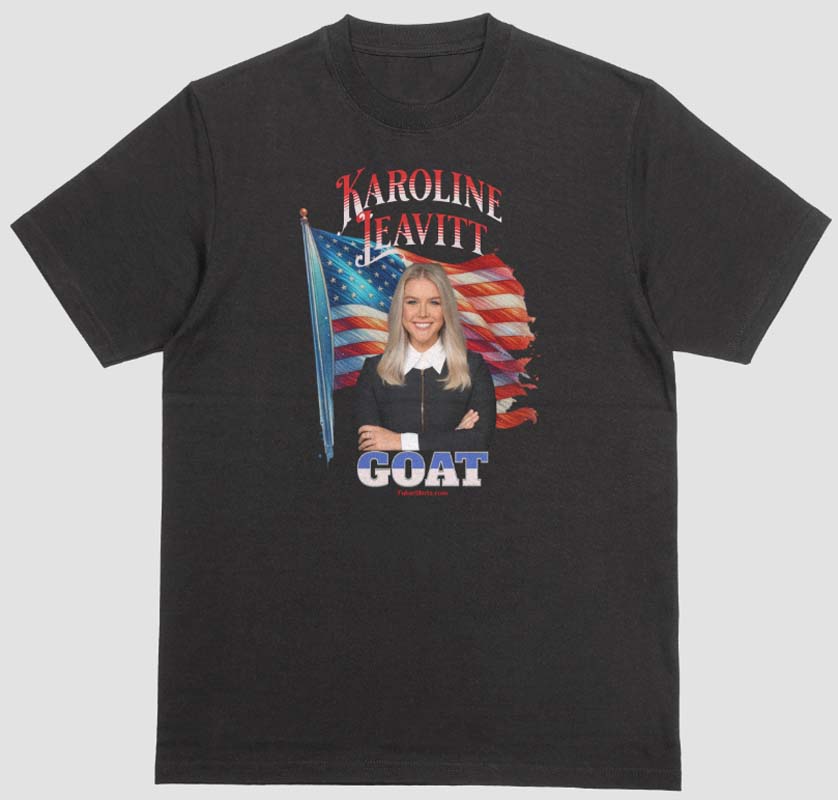 Karoline Leavitt t-shirt. Press secretary. Karoline Leavitt Goat shirt. black tee. designed by FubarShirts.com. FREE SHIPPING.