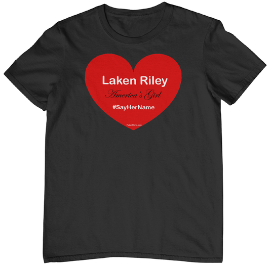 Laken Riley Say Her Name T-shirt. Americas Girl. FubarShirts.com
