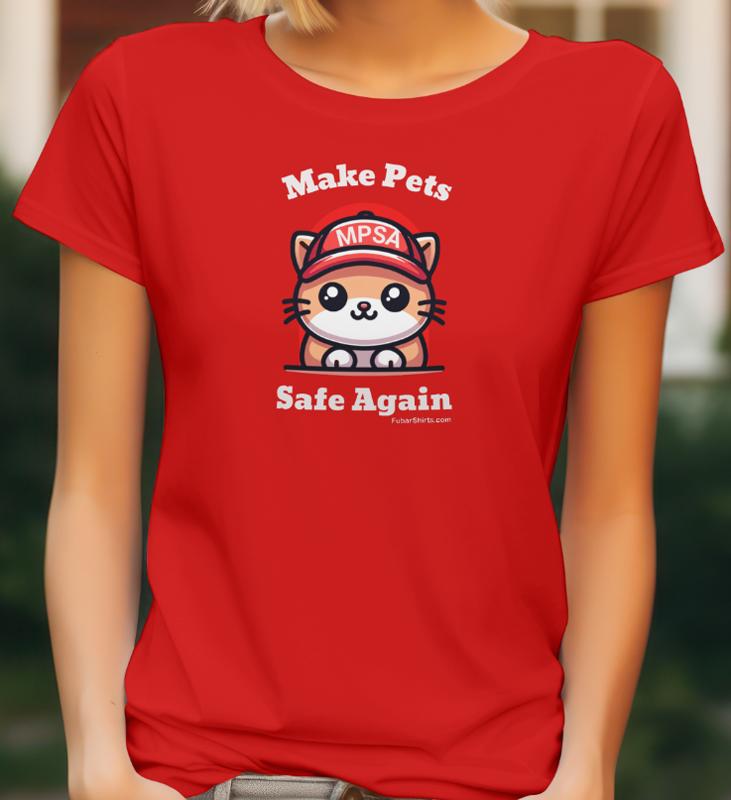 Make Pets Safe Again Shirt. Red T-shirt. MAGA style. Springfield Ohio. 