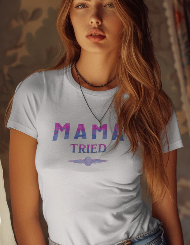 mama tried t-shirt. white tee. pretty font colors. simple design. free shipping. fubarshirts.com