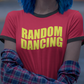 Penny Tee. Random Dancing. FubarShirts.com
