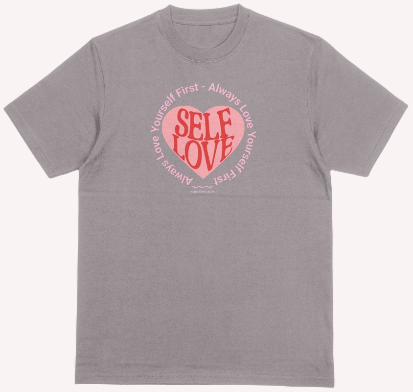 Self Love T-shirt. Unisex. Always Love Yourself First shirt. Free shipping. Heather tee. fubarshirts.com