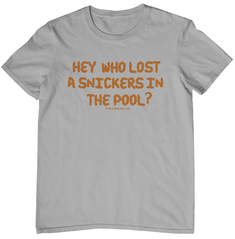Snickers In Pool Snickers In The Pool T-shirt | Poop Humor Shirt – FubarShirts.com