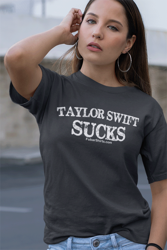 Model wearing black Taylor Swift Sucks T-shirt. FubarShirts.com