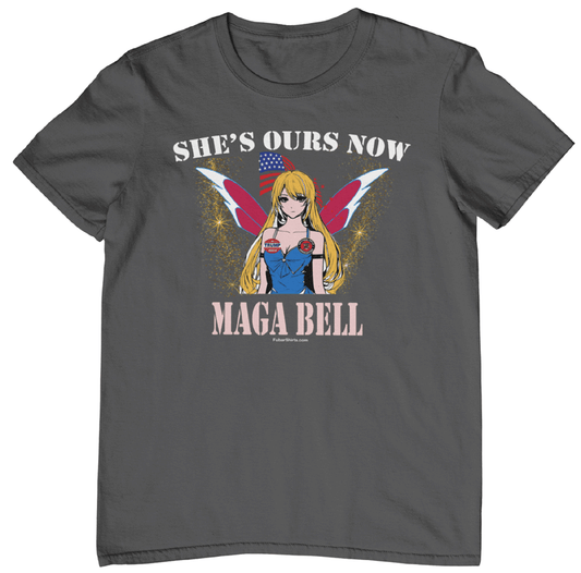 Not Tinkerbell. Now she's MAGA BELL. Charcoal t-shirt by FubarShirts.com