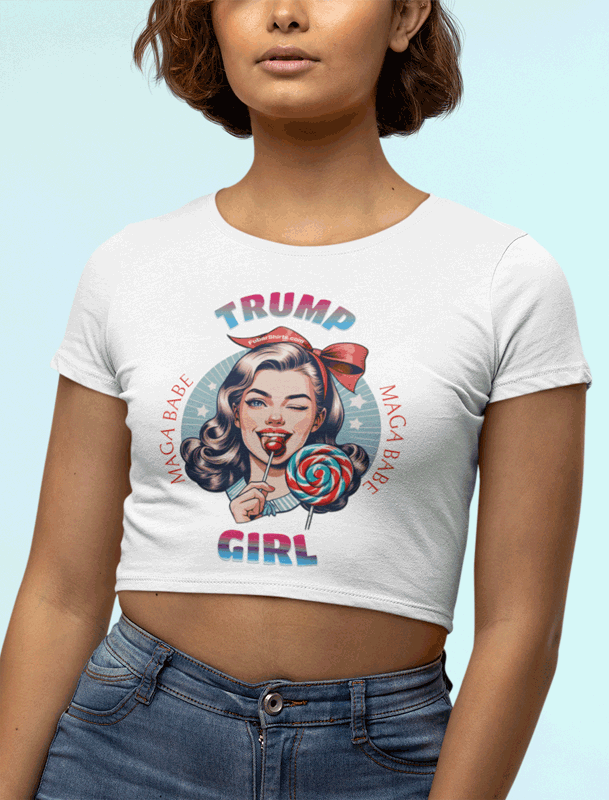 TRUMP GIRL MAGA BABE CROP TOP T-SHIRT. FREE SHIPPING. FUBARSHIRTS.COM