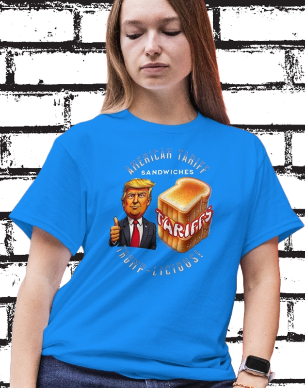 Funny new shirt. American Tariff Sandwiches. They are Trump-Licious!
Royal Blue t-shirt. Free Shipping.