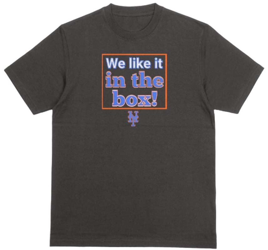 We Like It In The Box Mets T-shirt. Black.