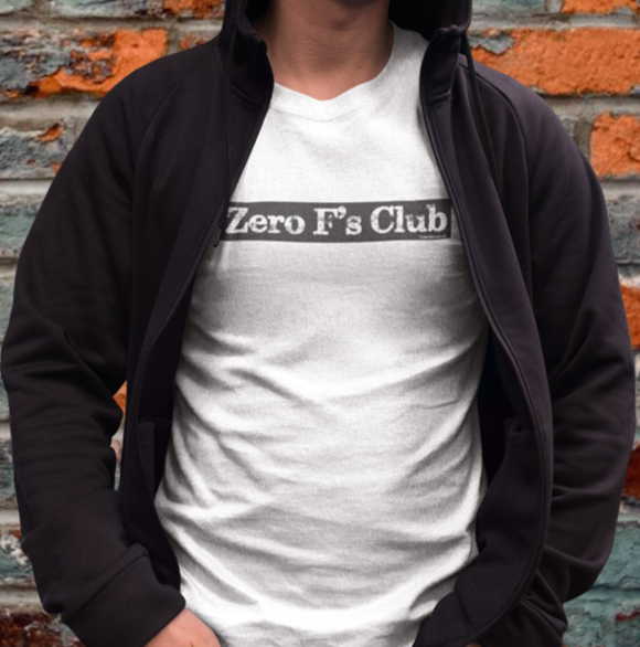 Zero F's Club shirt. White tee. All sizes.